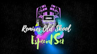 New School  (Especial Set - Remixes Oldskool) 11-11-2023