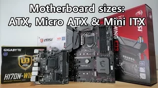 Beginners guide to motherboards: What's the difference between Mini ITX, Micro ATX and ATX?