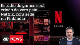 Bruno Meyer: Netflix vai abrir seu próprio estúdio de games