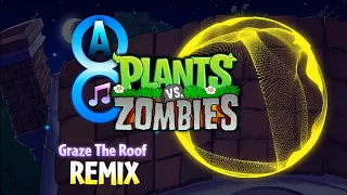 Plants vs. Zombies Graze The Roof [Roof Theme] Remix by 8A W.G.H