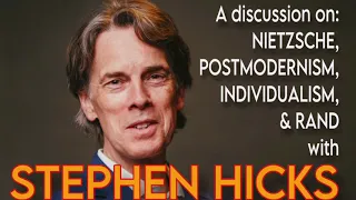 Stephen Hicks on The Nietzsche Podcast