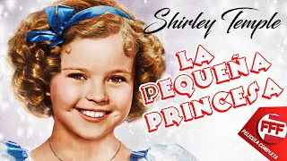 LA PEQUEÑA PRINCESA - Shirley Temple | Película Completa para TODA LA FAMILIA en Español | COLORIDO