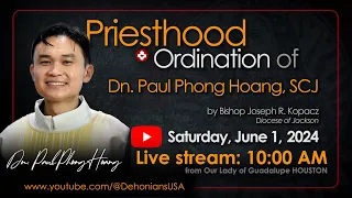 Priesthood Ordination of Dn. Paul Phong Hoang, SCJ