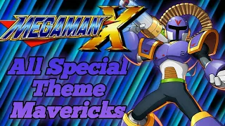 MegaMan X - All Special Theme Mavericks