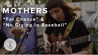 81. Mothers - “Fat Chance” & “No Crying in Baseball” — Public Radio / Sessions