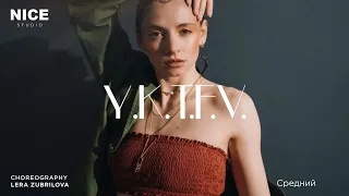 LERA ZUBRILOVA | Choreography | Y K T F V