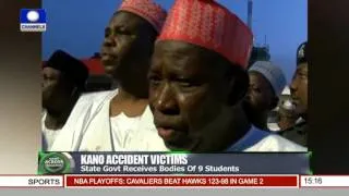 Kano Accident Victims: State Govt Receives Bodies Of 9 Students