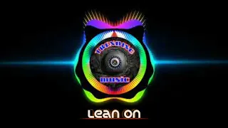 LEAN ON REMIX - MAJOR LAZER ft DIPLO J BALVIN FARRUKO