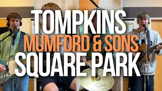 Tompkins Square Park - Mumford & Sons (Cover)
