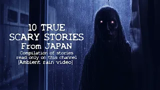 TRUE SCARY STORIES from JAPAN Compilation #scarystories #horrorstories