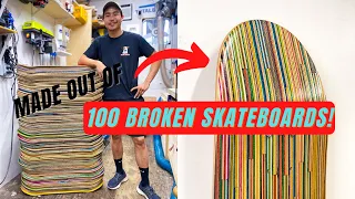 SKATEBOARDS MADE OUT OF 100 BROKEN SKATEBOARDS!