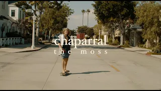 The Moss - Chaparral (Official Audio)