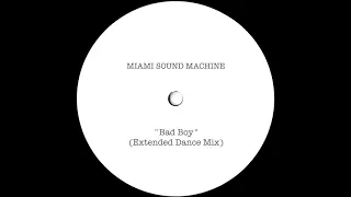 Miami Sound Machine - Bad Boy (Extended Dance Mix) 1985