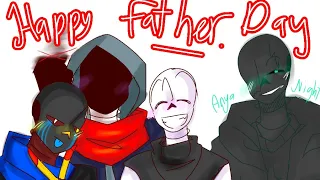 Happy father day || Ft.Nightkiller/Killermare +Errink +Cream +Dustberry || Undertale Au