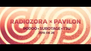 radiOzora x PaviloN w/ Bodoo, Subotage Tsu