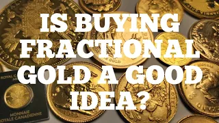 Is Buying Fractional Gold a Good Idea?