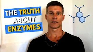 The Truth About Enzymes (UPDATED)