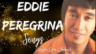 Eddie Peregrina Songs | Greatest Hits | Oldies Songs