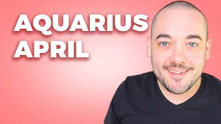 Aquarius You Have A Much BIGGER Purpose!  April 2024