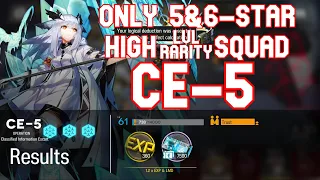 【明日方舟/Arknights】[CE-5] - High Lvl-Rarity Squad - Arknights Strategy