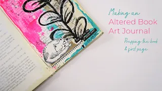 Altered Book Art Journal | Process video | Ep #1