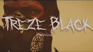 TREZE BLACK - Antivírus (VIDEOCLIPE OFICIAL)