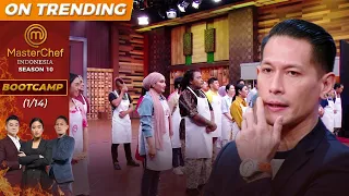 Pertarungan Sengit! Memperebutkan Apron Putih | Bootcamp (1/14) | MasterChef Indonesia