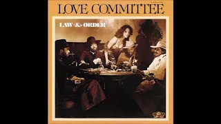 Love Committee  -  Just As Long As I Got You