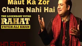 maut ka zor chalta nahi hai...