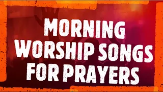 Ghana Worship Songs For Prayers