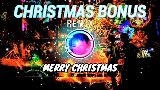 CHRISTMAS BONUS | REMIX | Dj Rowel