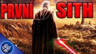 Příběh Prvního Sitha | Vznik řádu Sithů!