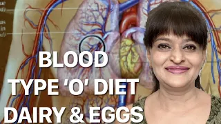 HOW BLOOD TYPE 'O' METABOLIZE DAIRY AND EGGS