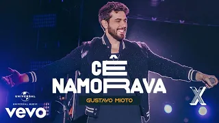 Gustavo Mioto - Cê Namorava (Ao Vivo Em Recife)