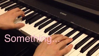 " Something... "  Piano music. improv  サムシング