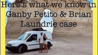 What we know in Gabby Petito & Brian Laundrie Case. Brian’s missing. Gabby’s death ruled a homicide