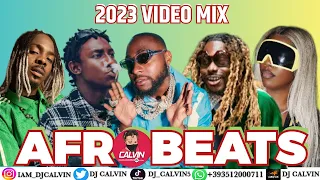 NEW AFROBRAT VIDEO MIX 2023l BEST OF THE BEST AFROBEATS VIDEO MIX 2023l DJ CALVIN, SHALLIPOPI, ASAKE