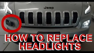 CHANGE THE HEADLIGHTS ON 2017 JEEP CHEROKEE WITH LED STEP BY STEP