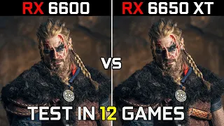 RX 6600 VS RX 6650 XT | Test in 12 Games | in 2022