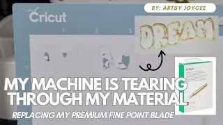 MY MACHINE IS TEARING THROUGH MY MATERIAL: REPLACING MY PREMIUM FINE POINT BLADE | ARTSY JOYCEE