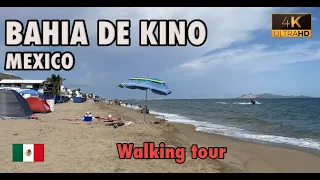 BAHIA DE KINO, Sonora, MEXICO 🇲🇽  - WALKING Tour 4K