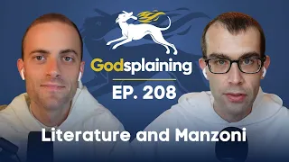 Episode 208: Literature and Manzoni