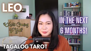 ♌ LEO ➡️ NEXT 6 MONTHS | Opportunities And Blessings Coming To You 🔮 Tagalog Tarot Reading 🌠