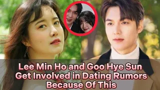 Lee Min Ho and Goo Hye Sun Get Involved in Dating Rumors Because Of This