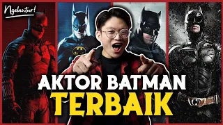 RANKING AKTOR BATMAN TERBAIK‼️ | NYARI EPISODE 27