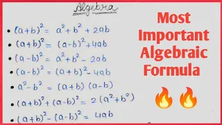🔥🔥Most Important Algebraic Formula 🔥🔥 || Some Algebraic Formula || Algebraic Formula Math