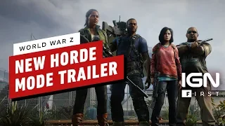 World War Z Horde Mode Announcement Trailer – IGN First