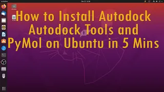 How to Install Autodock, Pymol in Ubuntu linux
