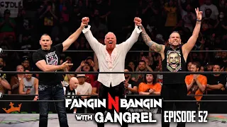 Gangrel on His AEW Appearance | New Action Figure | Luna Vachon | FANGIN N BANGIN w/ Gangrel EP. 52