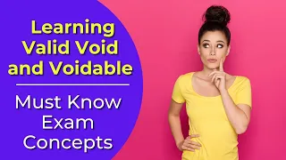 Valid, Void, and Voidable: The Difference? Real estate license exam questions.